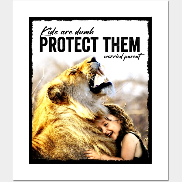 Protect your Kids Wall Art by Horisondesignz